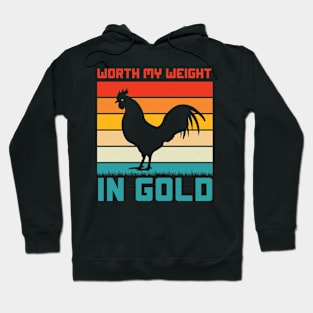 Worth My Weight In Gold Hoodie